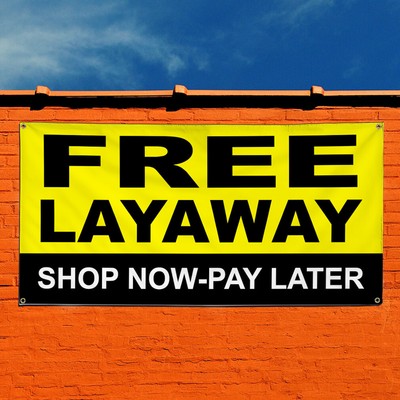 Vinyl Banner Sign Free Layaway Shop Pay Later Business Style Q