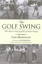 THE GOLF SWING By Cary Middlecoff **BRAND NEW**