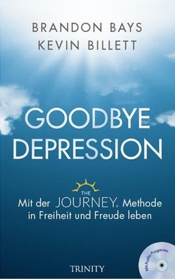 Goodbye Depression Brandon Bays