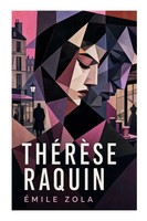 ÉMile Zola | ThéRèSe Raquin | Taschenbuch | FranzöSisch (2023) | e-artnow