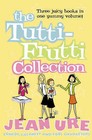 The Tutti-frutti Collection: No. 1 by Jean Ure (Paperback, 2005)