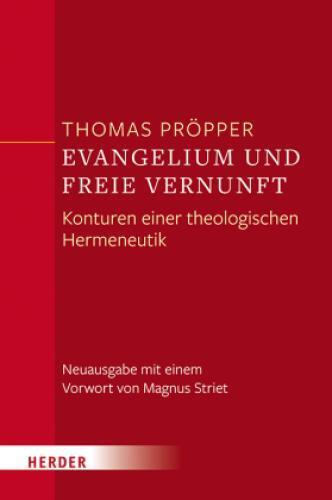 Thumbnail - Evangelium Und Freie Vernunft Konturen Einer Theologischen Hermeneutik