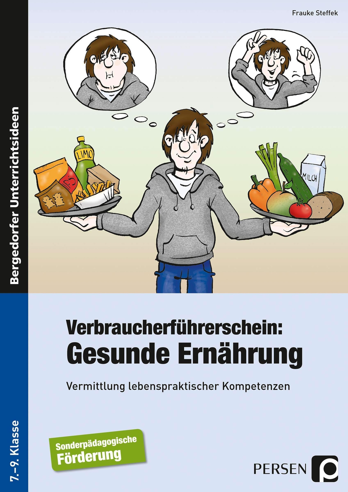 Verbraucherführerschein: Gesunde Ernährung | Frauke Steffek |