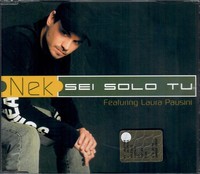 Audio Cd - Nek Featuring Laura Pausini - Sei Solo Tu - Don't Worry -D- Neu