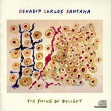 The Swing of Delight von Carlos Santana | CD | Zustand sehr gut