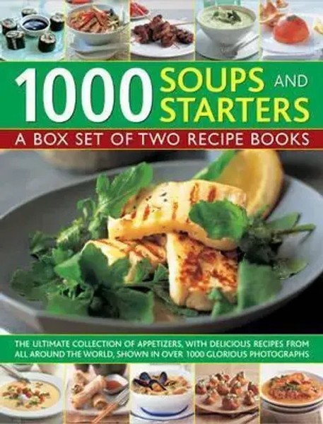 1000 Soups And Starters: Appetizers/500 Soup Recipes | Anne Hildyard | Englisch-image