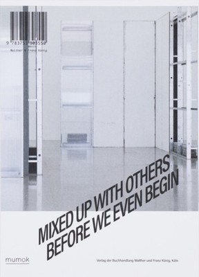 Mixed Up With Others Before We Even Begin by Franz Thalmair PAPERBACK