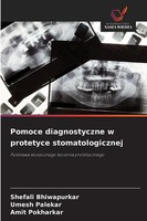 Shefali Bhiwapurkar (U. A.) | Pomoce Diagnostyczne W Protetyce Stomatologicznej