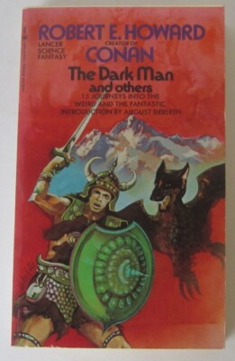 The Dark Man and Others Robert E. Howard PB 1st Lancer (1963)