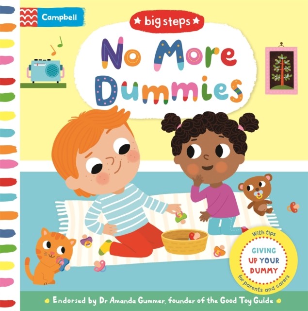 No More Dummies Giving Up Your Dummy by Campbell Books (Board book)