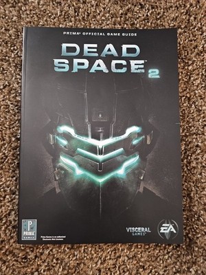 Dead Space 2 : Prima Official Game Guide Prima Games Excellent Condition 