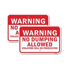 Warning No Dumping Allowed Violators Will Be Pr Heavy Gauge Metal Parking Sign