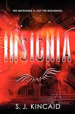 Insignia - Hardcover By Kincaid, S. J. - GOOD