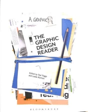 Graphic Design Reader, Paperback by Triggs, Teal (EDT); Atzmon, Leslie (EDT),...