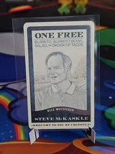 Steve McKase - 2017 Chipotle Card, Rice Whisperer, One Free Burrito, Bowl, Tacos