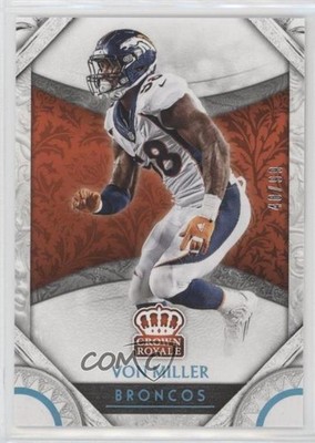 2016 Panini Preferred Retail Crown Royale Light Blue 40/99 Von Miller #73 0s55