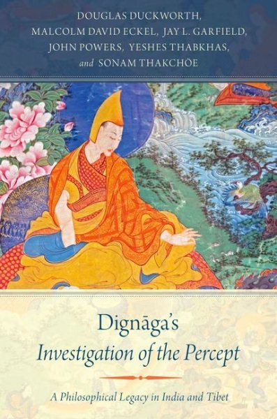 Dignagas Investigation of the Percept Exploring Indias Philosophical Legacy