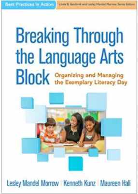 Breaking Through the Language Arts - Paperback, by Morrow Lesley Mandel; - Good