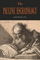 Geerhardus Vos | The Pauline Eschatology | Taschenbuch | Englisch (2023)