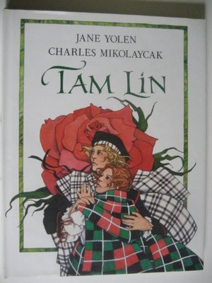 Tam Lin: An Old Ballad - VERY GOOD