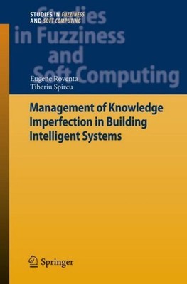 Management of Knowledge Imperfection in Building Intelligent Systems Tiberiu Spi
