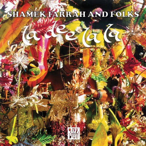米LP Shamek Farrah &amp; Folks La Dee La La JAZZR007 Jazz Room Records /00260 LP SHAMEK FARRAH & FOLK La Dee La La JAZZR007 Jazz Room Re