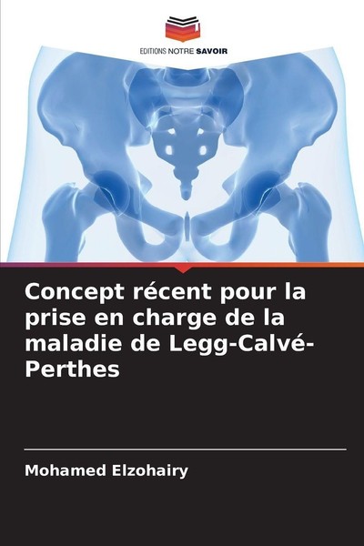 Concept RéCent Pour La Prise En Charge De La Maladie De Legg-Calvé-Perthes Moham-image