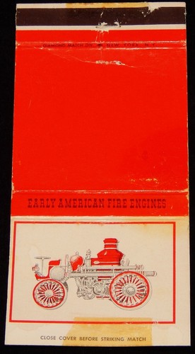 Vintage Matchbook,  EARLY AMERICAN FIRE ENGINES, Red Steam Pumper, 1960's