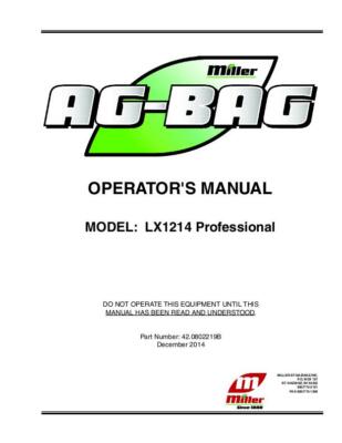 NEW HOLLAND AG-BAG LX1214 PROFESSIONAL BAGGER OPERATOR`S MANUAL