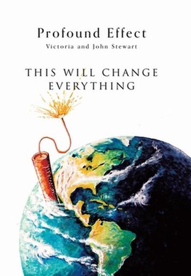 Profound Effect by Victoria And John Stewart Hardcover Book
