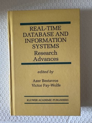 Real-Time Database and Information Systems : Research Advances, Hardcover by ...