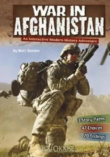War in Afghanistan: An Interactive Modern History Adventure