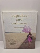 Cupcakes and Cashmere: A Guide for Defining Your Style, Reinventing Your...