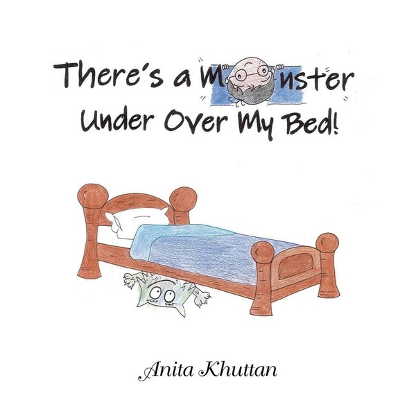 Anita Khuttan | There's A Monster Under Over My Bed | Taschenbuch | Englisch-image
