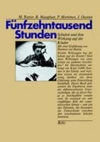 FüNfzehntausend Stunden, Michael Rutter