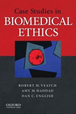 Case Studies in Biomedical Ethics : Decision-Making, Principles,