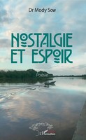 Nostalige Et Espoir. PoéSie Mody Sow Taschenbuch Harmattan SéNéGal FranzöSisch