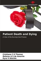 Patient Death And Dying A View Of The Nursing Care Process Thomaz (U. A.) Buch