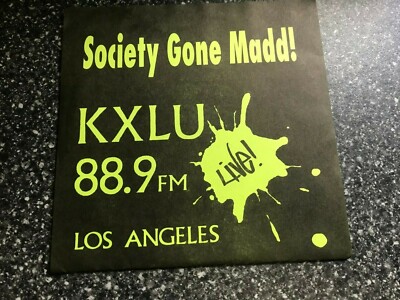  Society Gone Madd! 7'' Green Vinyl VU70277 KXLU 88.9 FM Live!