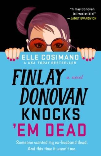 Finlay Donovan Knocks Em Dead (The Finlay Donovan Series, 2) - Paperback - GOOD