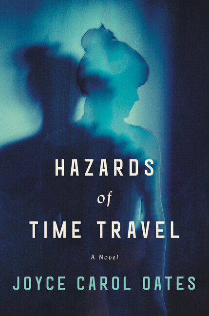Thumbnail - Hazards Of Time Travel | Joyce Carol Oates | 2018