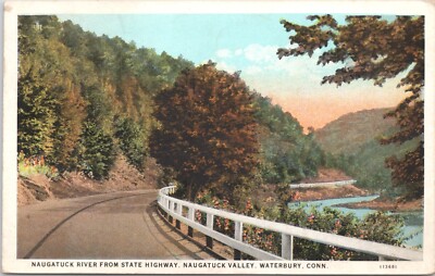 POSTCARD NAUGATUCK RIVER FROM STATE HIGHWAY NAUGATUCK VALLEY WATERBURY, CONN