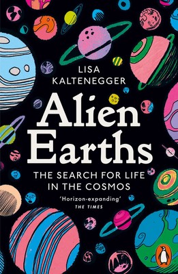 Alien Earths | The Search for Life in the Cosmos | Lisa Kaltenegger | Buch