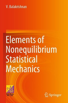 Elements of Nonequilibrium Statistical Mechanics V. Balakrishnan Taschenbuch xix