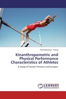 Kinanthropometric And Physical Performance Characteristics Of Athletes Parmdeep