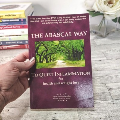 The Abascal Way To Quiet Inflammation for Health and Weight Loss TQI Cookbook