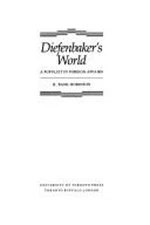 Diefenbaker's World : A Populist in World Affairs Hardcover H. Ba