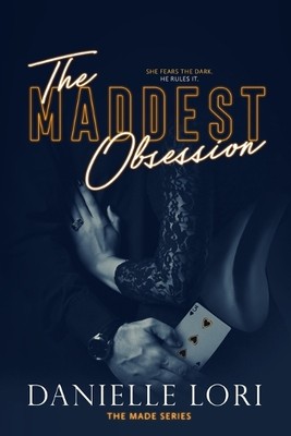 Danielle Lori The Maddest Obsession (Taschenbuch) Made