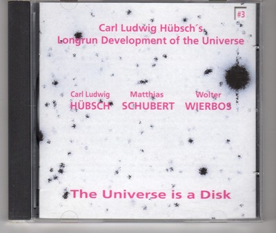 (HH482) Carl Ludwig Hubsch's Longrun Development of the Universe - 2008 CD