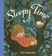 Sleepy Time - Board book By Fujikawa, Gyo - GOOD